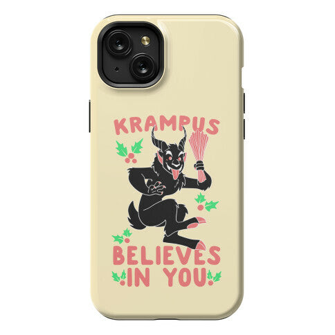 Krampus Believes in You Phone Case