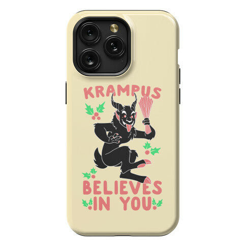 Krampus Believes in You Phone Case