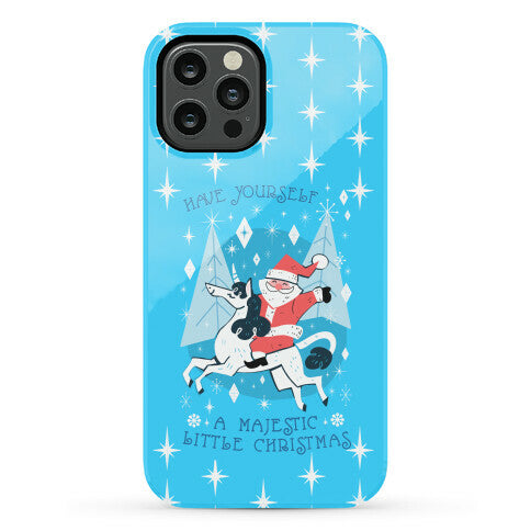 Have Yourself A Majestic Little Christmas Phone Case