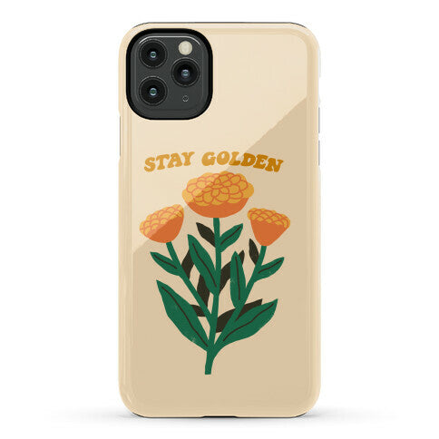 Stay Golden Marigolds Phone Case