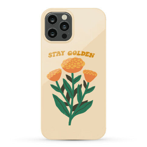 Stay Golden Marigolds Phone Case