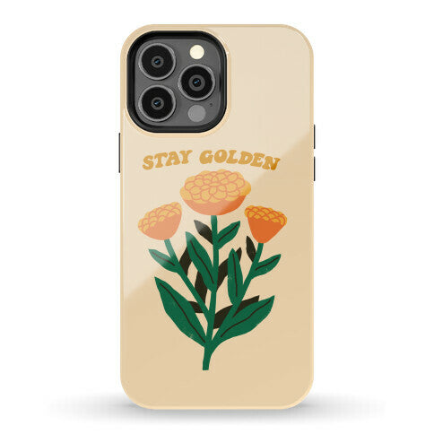 Stay Golden Marigolds Phone Case