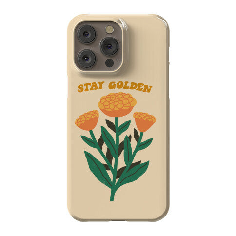 Stay Golden Marigolds Phone Case