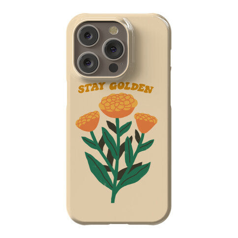 Stay Golden Marigolds Phone Case