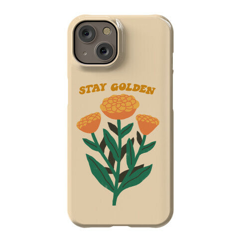 Stay Golden Marigolds Phone Case