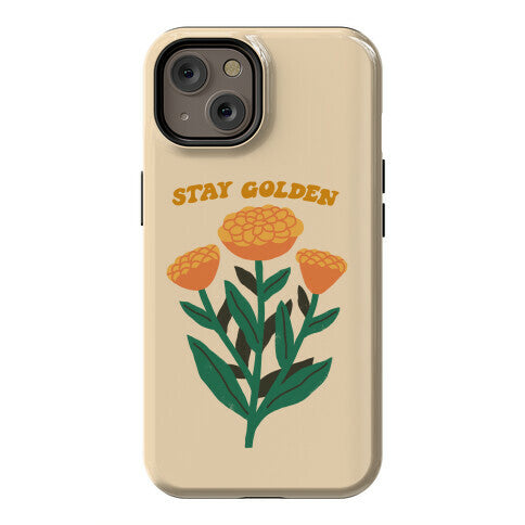 Stay Golden Marigolds Phone Case