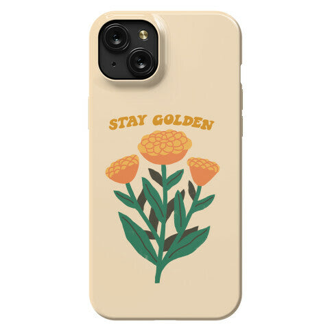 Stay Golden Marigolds Phone Case