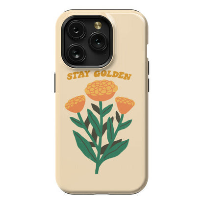 Stay Golden Marigolds Phone Case