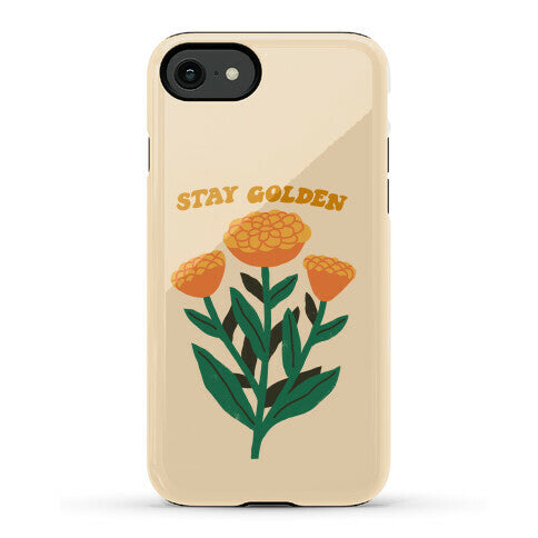 Stay Golden Marigolds Phone Case