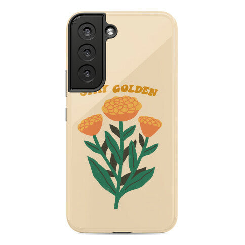 Stay Golden Marigolds Phone Case