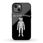 I'm A Cat Person Phone Case