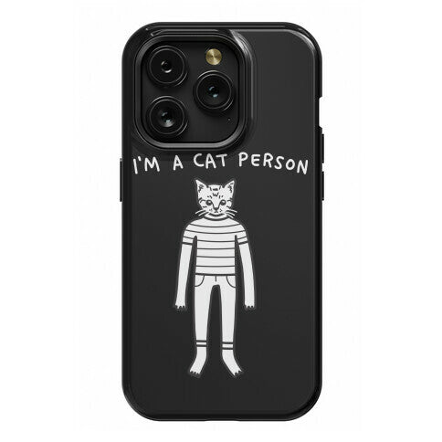 I'm A Cat Person Phone Case
