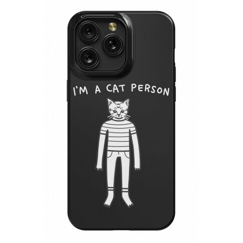 I'm A Cat Person Phone Case