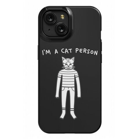 I'm A Cat Person Phone Case