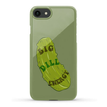 Big Dill Energy Phone Case