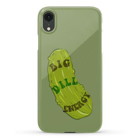 Big Dill Energy Phone Case