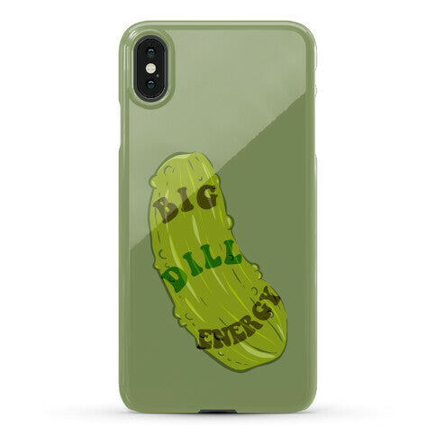 Big Dill Energy Phone Case