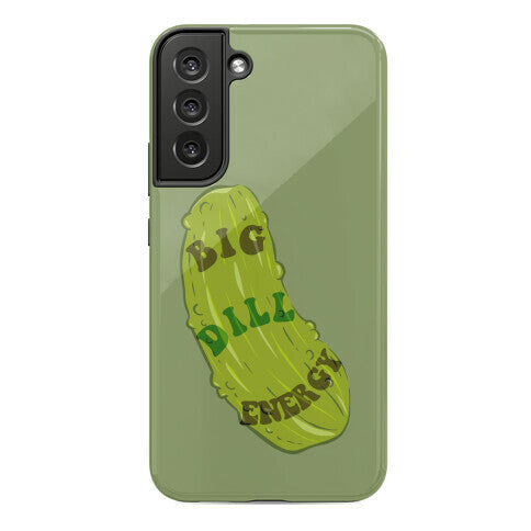 Big Dill Energy Phone Case