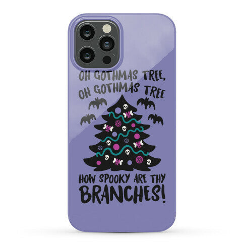 Oh Gothmas Tree Oh Gothmas Tree Parody Phone Case