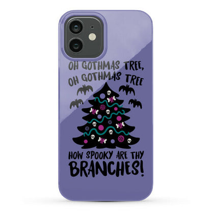 Oh Gothmas Tree Oh Gothmas Tree Parody Phone Case