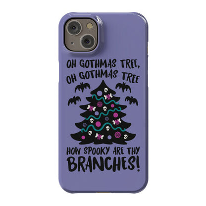 Oh Gothmas Tree Oh Gothmas Tree Parody Phone Case