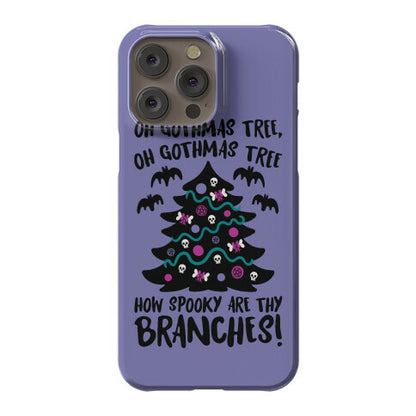 Oh Gothmas Tree Oh Gothmas Tree Parody Phone Case