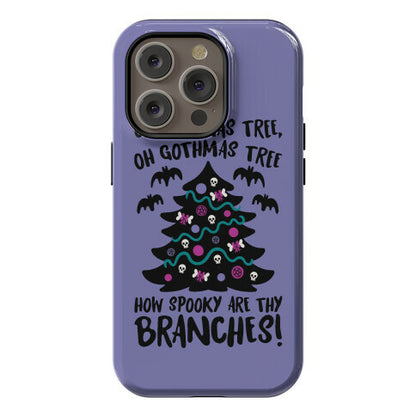 Oh Gothmas Tree Oh Gothmas Tree Parody Phone Case