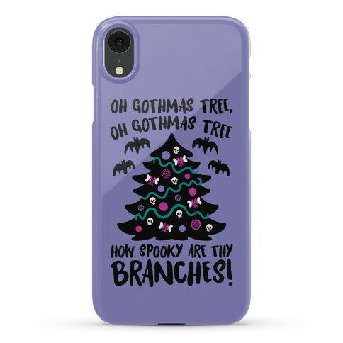 Oh Gothmas Tree Oh Gothmas Tree Parody Phone Case