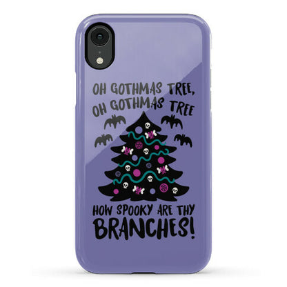 Oh Gothmas Tree Oh Gothmas Tree Parody Phone Case