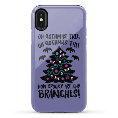 Oh Gothmas Tree Oh Gothmas Tree Parody Phone Case