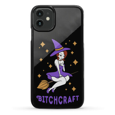 Bitchcraft Phone Case