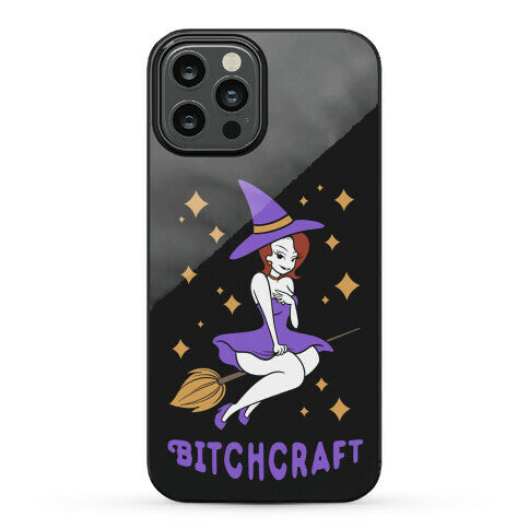 Bitchcraft Phone Case