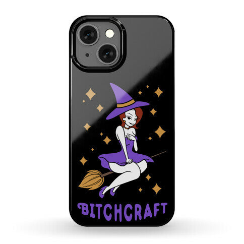 Bitchcraft Phone Case