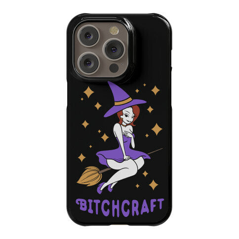 Bitchcraft Phone Case