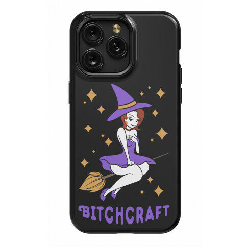 Bitchcraft Phone Case