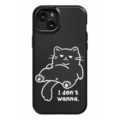 I Don't Wanna (black) Phone Case