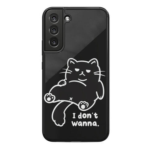 I Don't Wanna (black) Phone Case