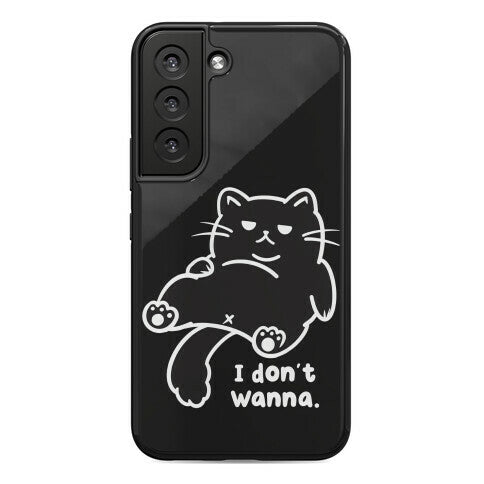 I Don't Wanna (black) Phone Case