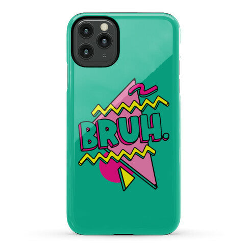 Bruh 90s Parody Phone Case