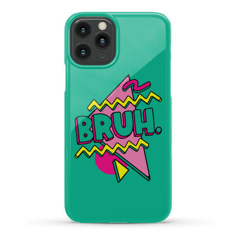 Bruh 90s Parody Phone Case