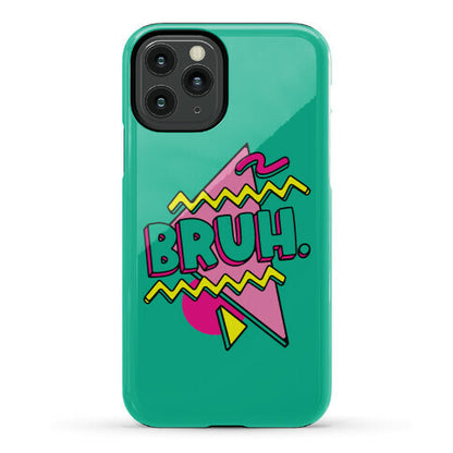 Bruh 90s Parody Phone Case