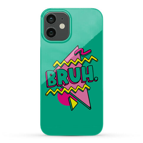 Bruh 90s Parody Phone Case