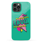 Bruh 90s Parody Phone Case