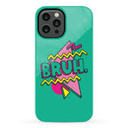 Bruh 90s Parody Phone Case