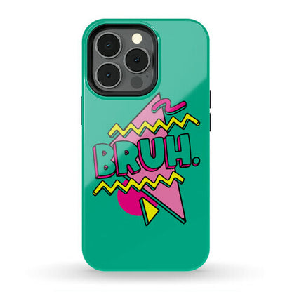 Bruh 90s Parody Phone Case