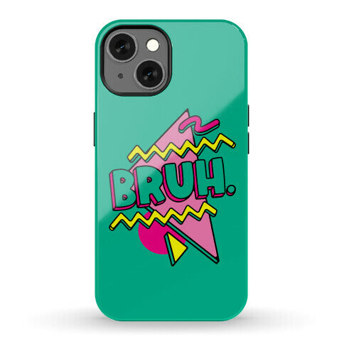 Bruh 90s Parody Phone Case