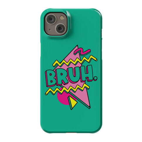 Bruh 90s Parody Phone Case