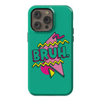 Bruh 90s Parody Phone Case