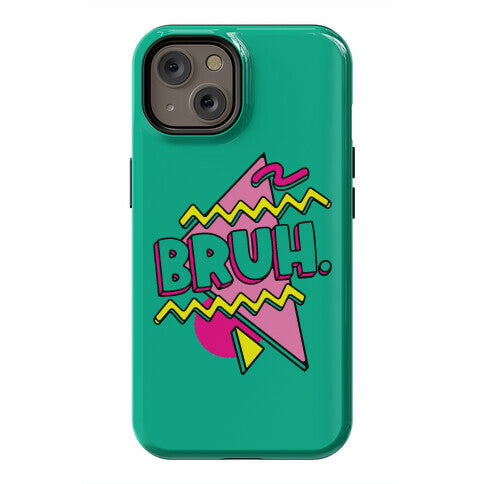 Bruh 90s Parody Phone Case