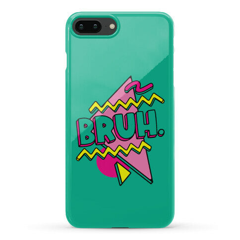 Bruh 90s Parody Phone Case